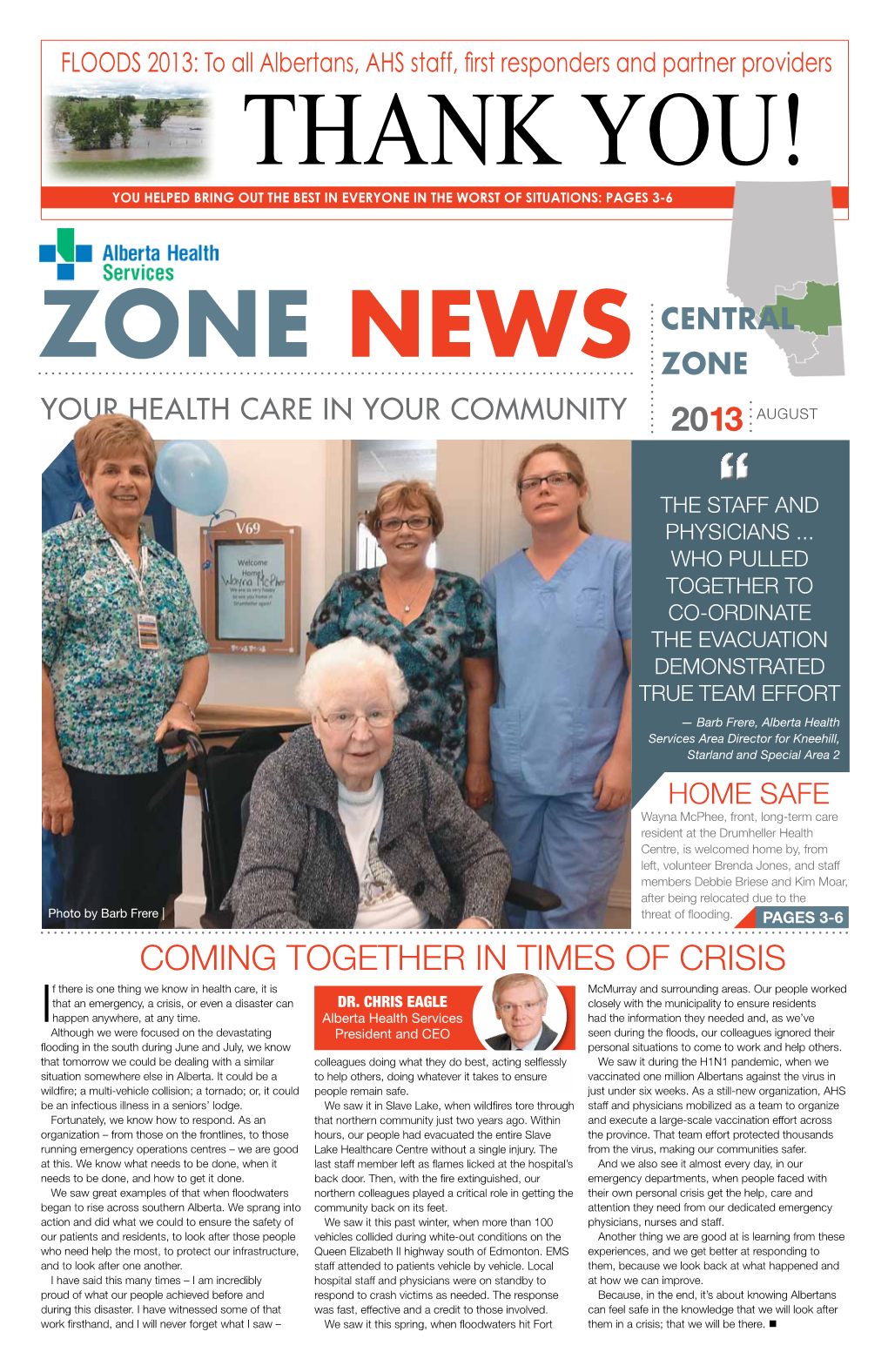 CENTRAL Zone NEWS Zone Your Health Care in Your Community 2013 AUGUST