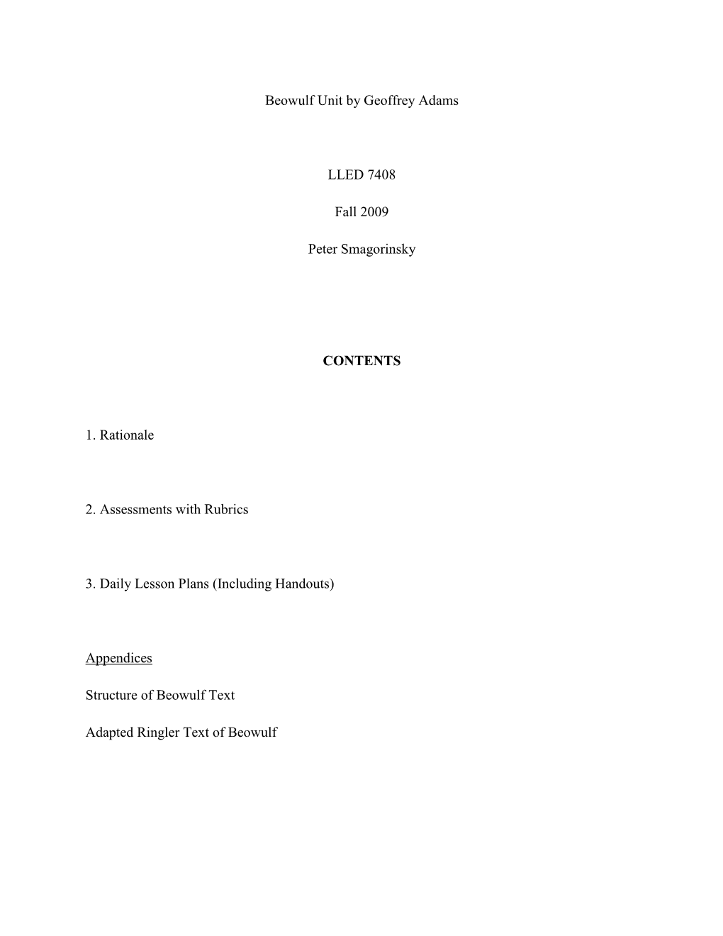 Beowulf Unit by Geoffrey Adams LLED 7408 Fall 2009 Peter Smagorinsky