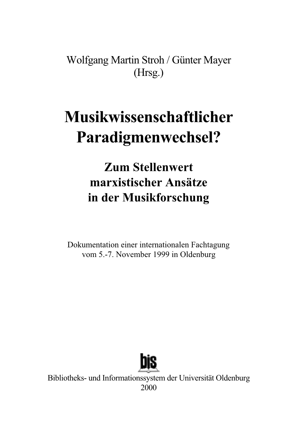 Musikwissenschaftlicher Paradigmenwechsel?