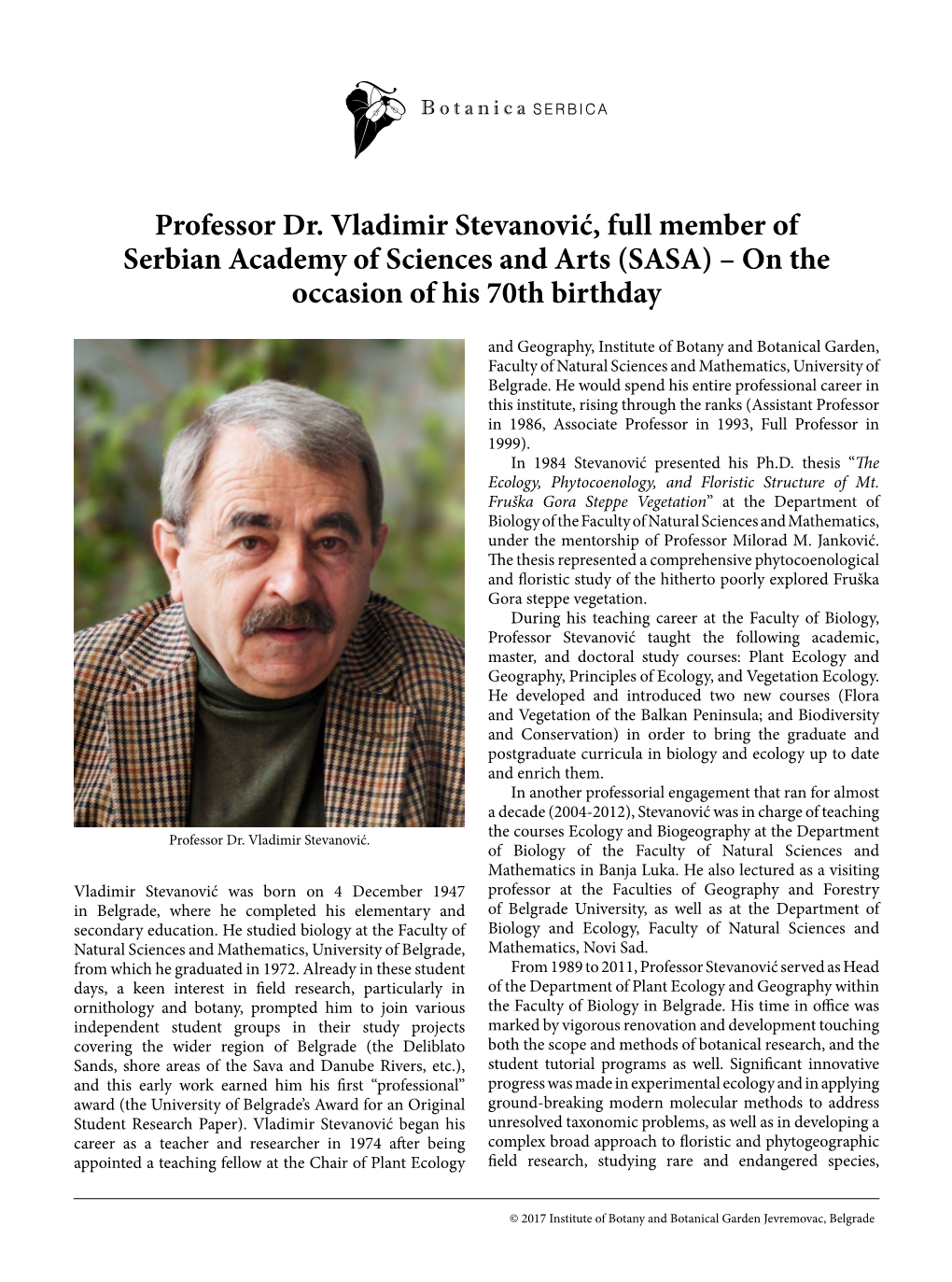 Professor Dr. Vladimir Stevanović, Full Member of Serbian Academy of Sciences and Arts (SASA) – on the Occasion of His 70Th Birthday