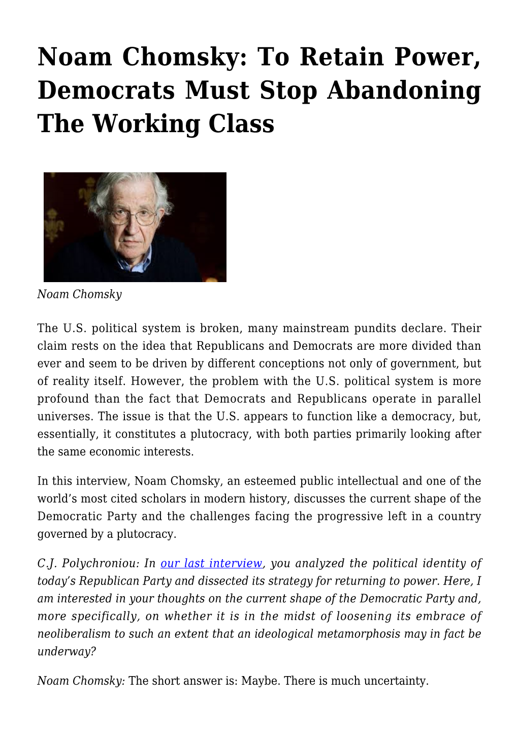 Noam Chomsky: to Retain Power, Democrats Must Stop Abandoning the Working Class