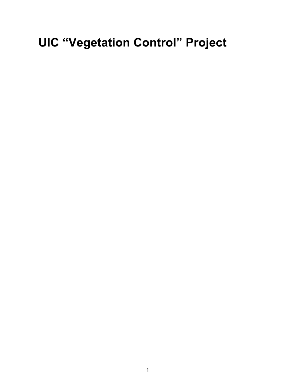 UIC “Vegetation Control” Project