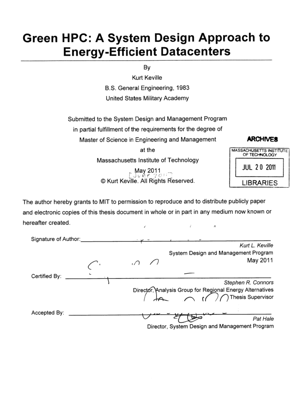 Green HPC: a System Design Approach to Energy-Efficient Datacenters by Kurt Keville B.S