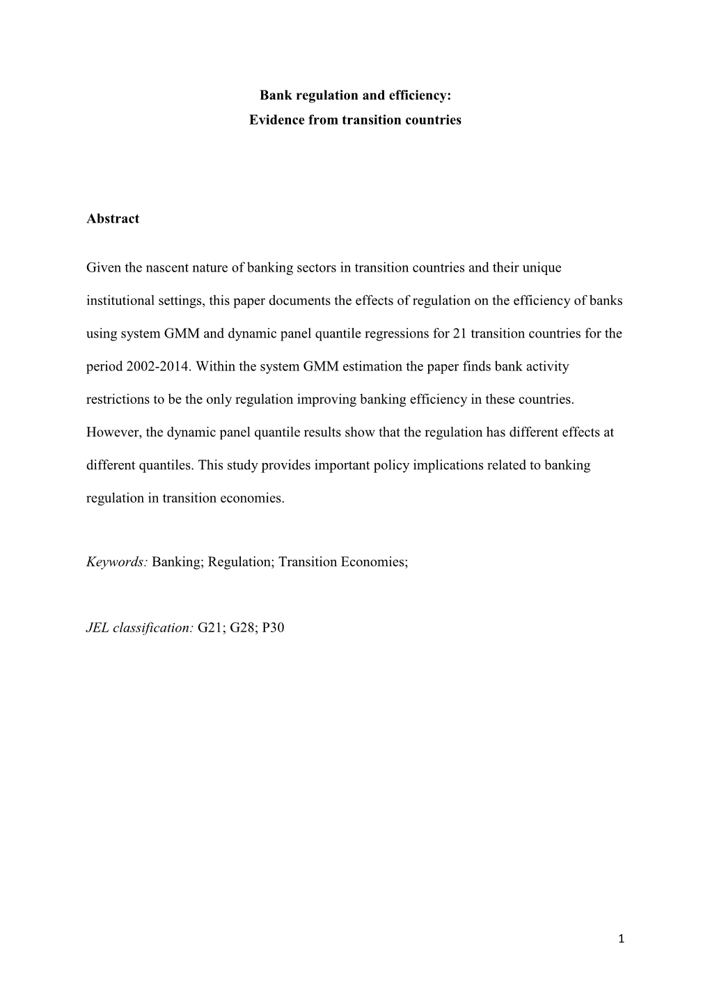 Bank Regulation and Efficiency: Evidence from Transition Countries