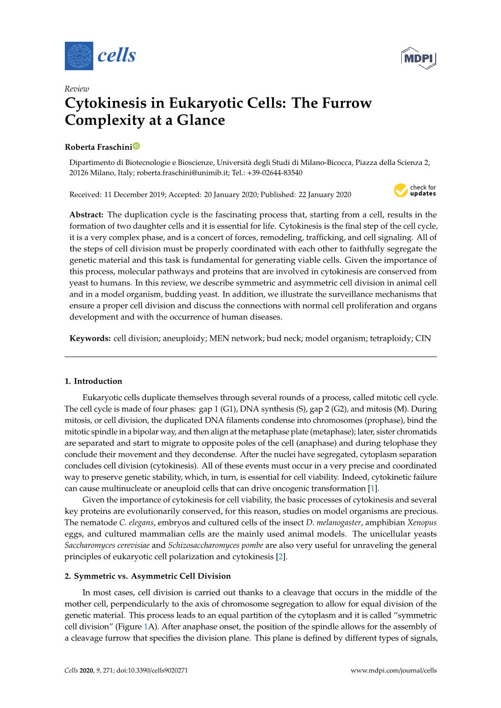 Cytokinesis in Eukaryotic Cells: the Furrow Complexity at a Glance