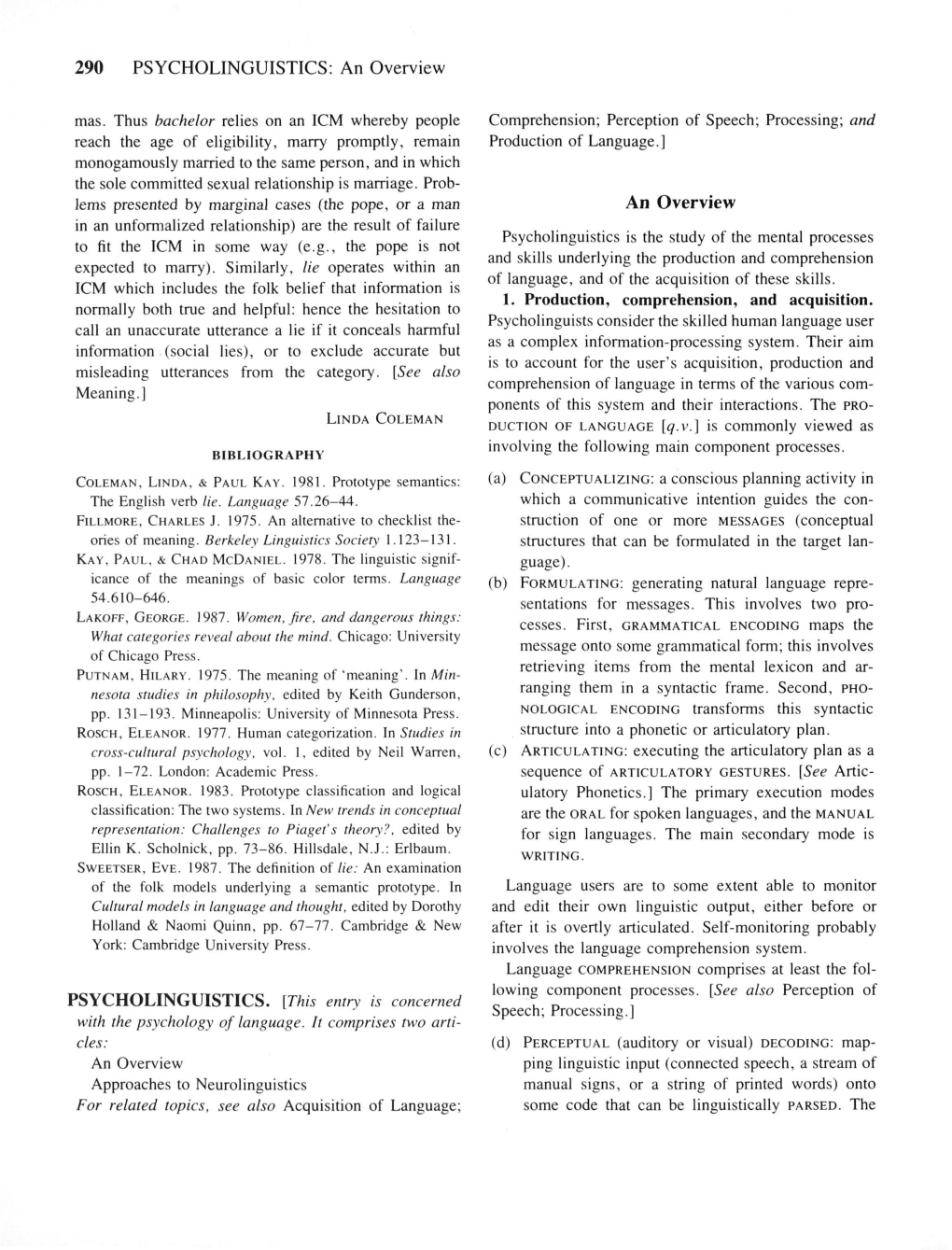 290 PSYCHOLINGUISTICS: an Overview