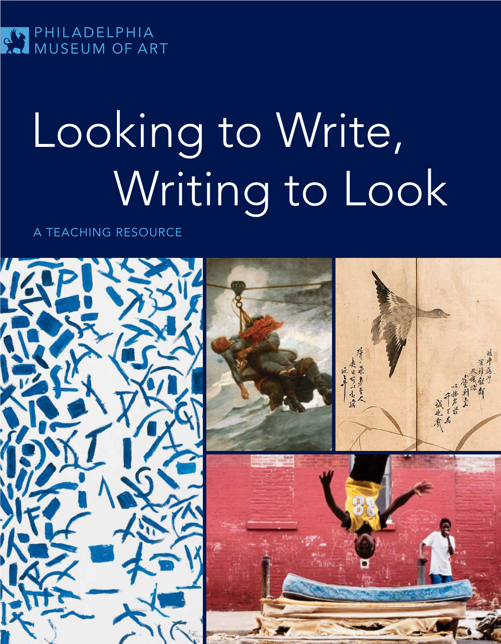 Looking to Write, Writing to Look a Teaching Resource Looking to Write, Writing to Look