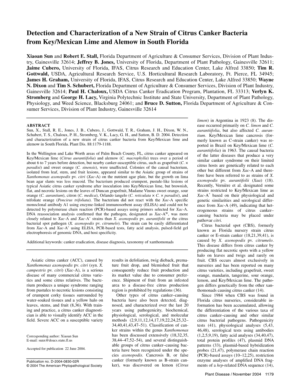 Detection and Characterization of a New Strain of Citrus Canker Bacteria from Key/Mexican Lime and Alemow in South Florida