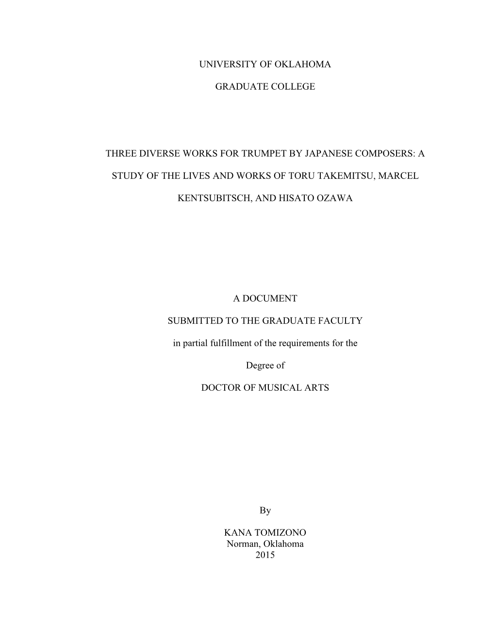 University of Oklahoma Graduate College Three Diverse Works for Trumpet by Japanese Composers