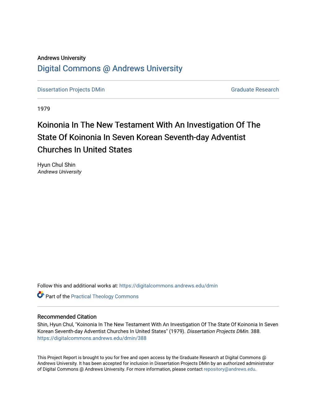 Koinonia in the New Testament with an Investigation of the State of Koinonia in Seven Korean Seventh-Day Adventist Churches in United States