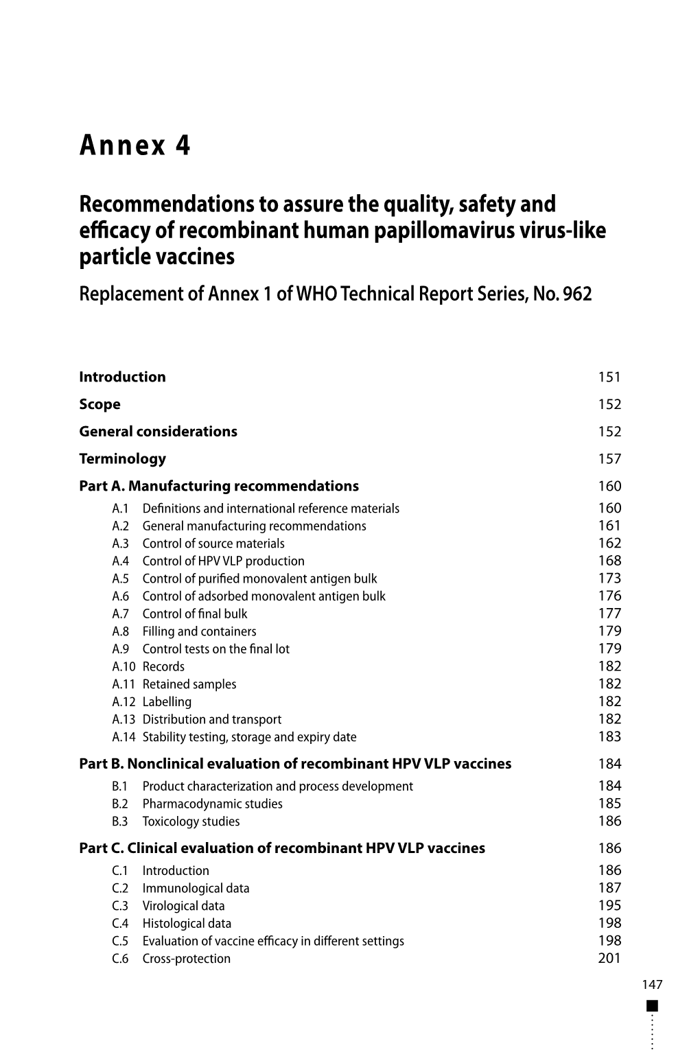 Recommendations to Assure the Quality, Safety and Efficacy of Recombinant Human Papillomavirus Virus-Like Particle Vaccines