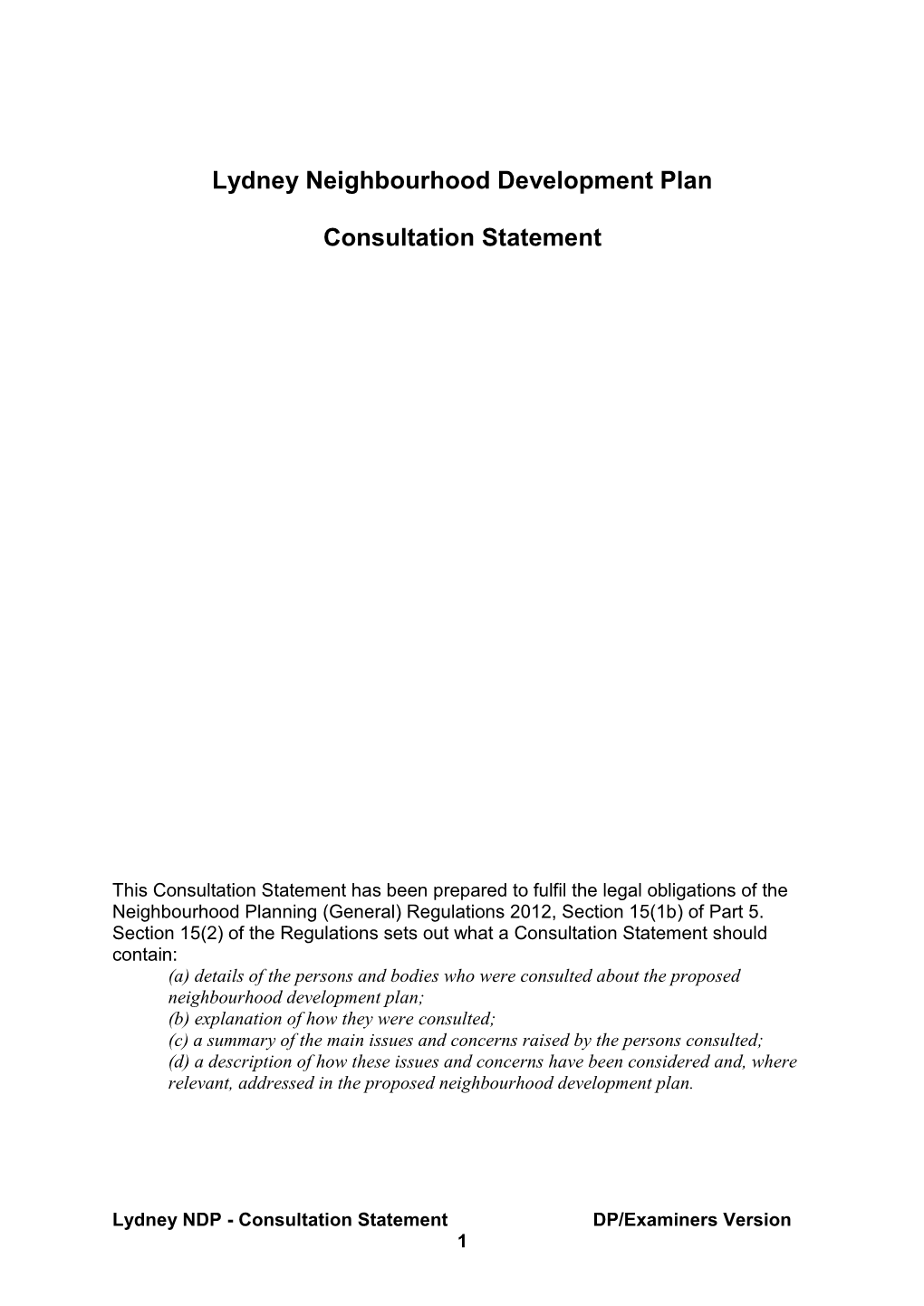 Lydney Neighbourhood Development Plan Consultation Statement