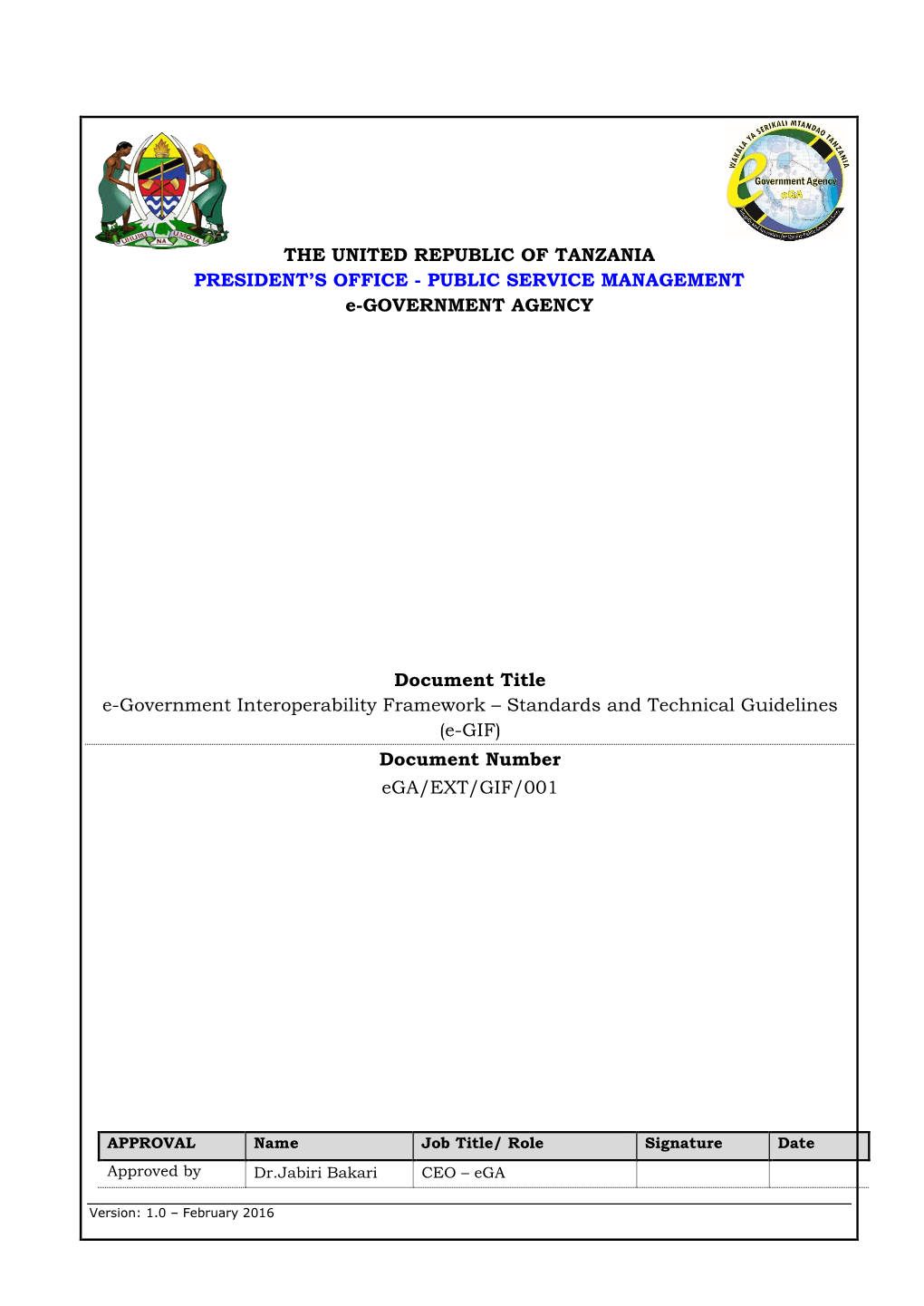 Egovernment Interoperability Framework – Standards and Technical Guidelines Page 1