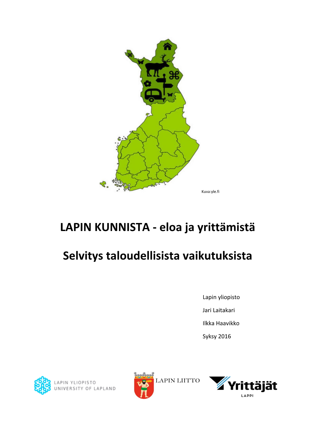 LAPIN KUNNISTA - Eloa Ja Yrittämistä