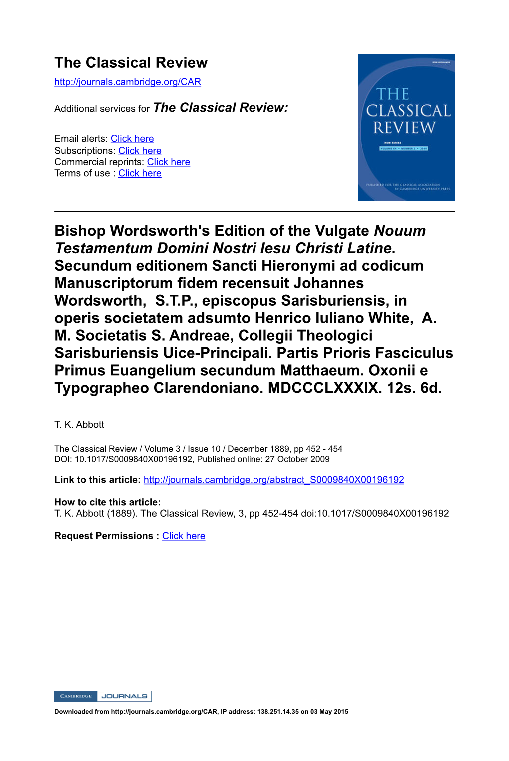 Bishop Wordsworth's Edition of the Vulgate Nouum Testamentum Domini Nostri Iesu Christi Latine