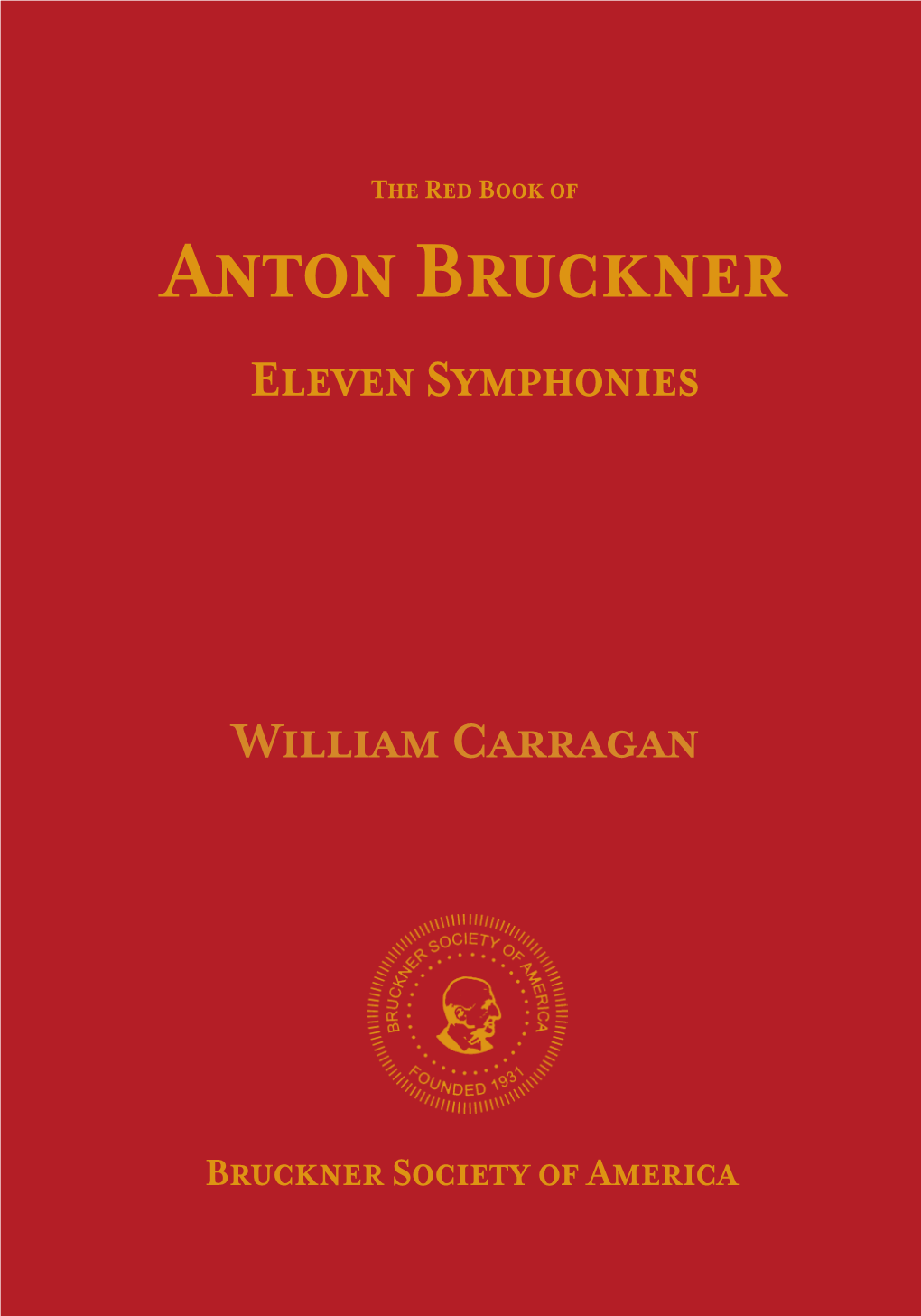 Anton Bruckner | Red Book