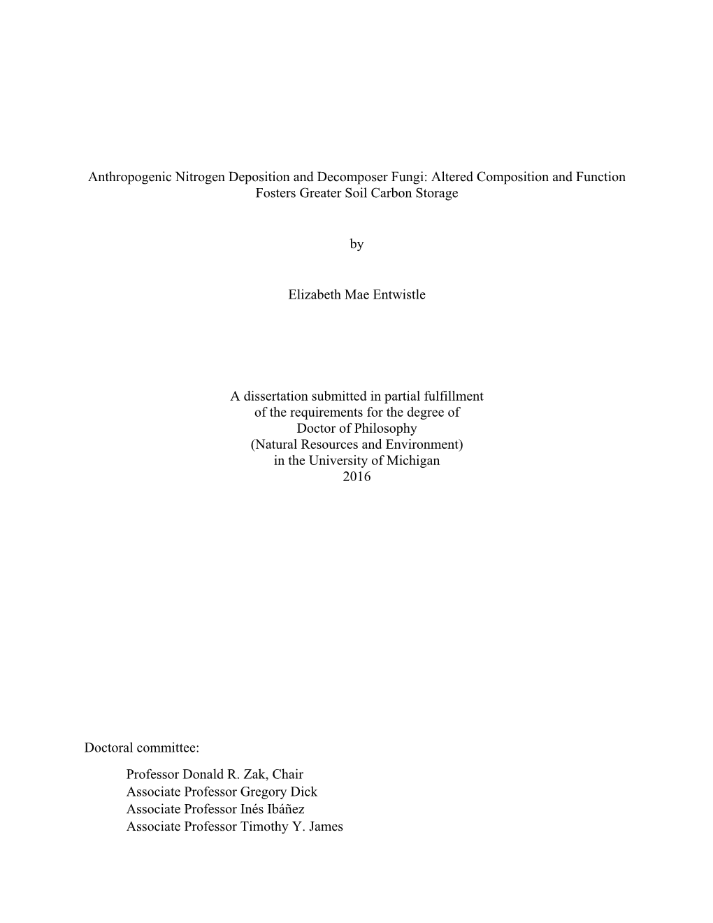 Anthropogenic Nitrogen Deposition and Decomposer Fungi: Altered Composition and Function Fosters Greater Soil Carbon Storage