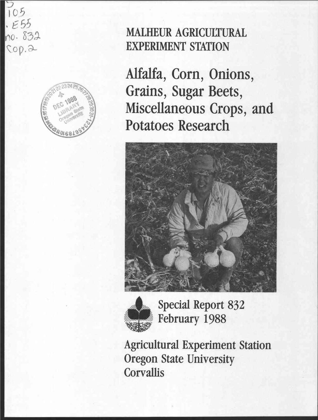 Alfalfa, Corn, Onions, Grains, Sugar Beets, Miscellaneous Crops, and Potatoes Research