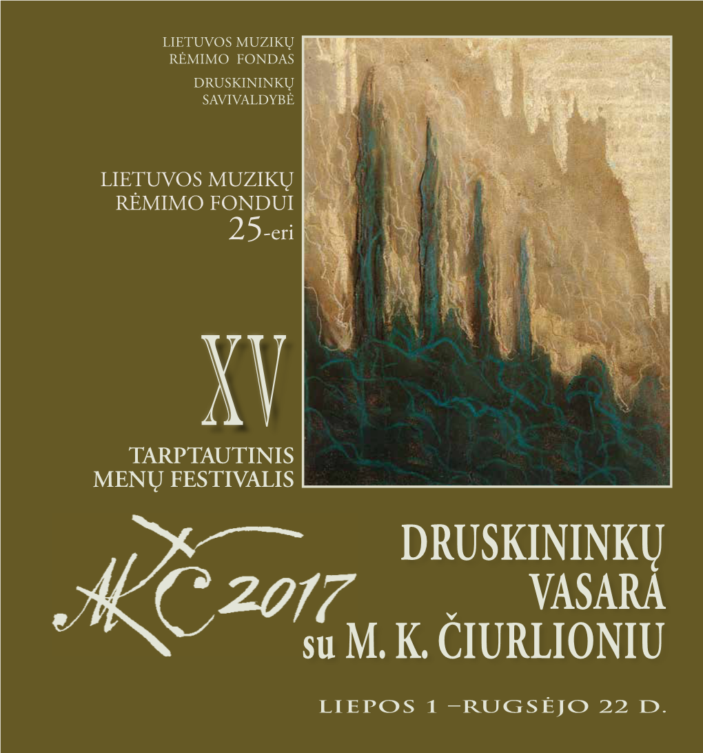 DRUSKININKŲ VASARA Su M. K. ČIURLIONIU