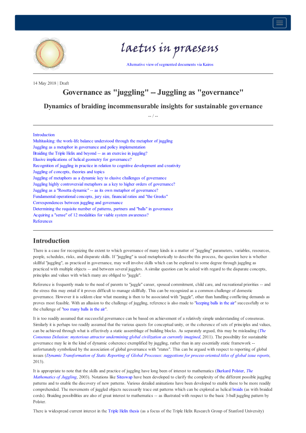 Governance As "Juggling" -- Juggling As "Governance" Dynamics of Braiding Incommensurable Insights for Sustainable Governance -- /