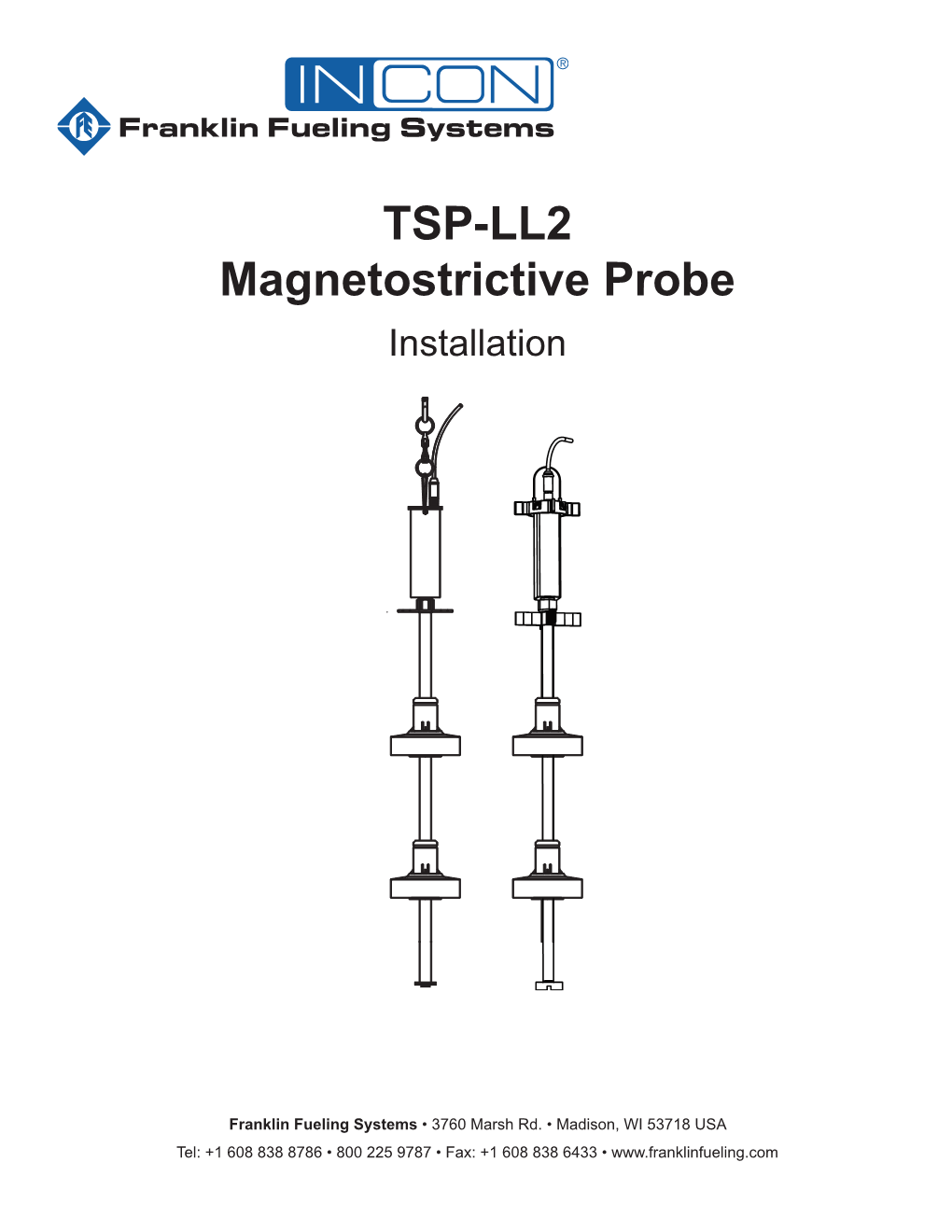 TSP-LL2 Magnetostrictive Probe Installation