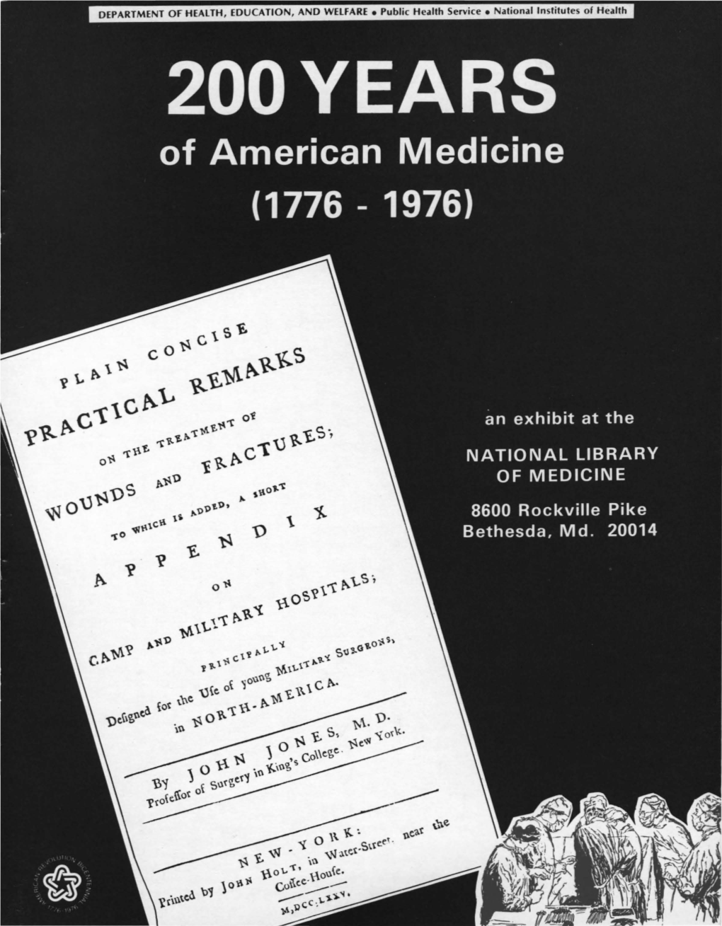 200 Years of American Medicine (1776-1976)