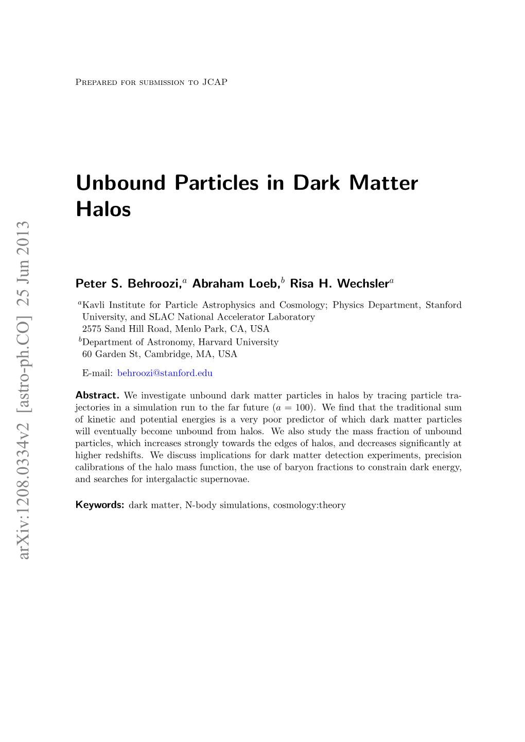Unbound Particles in Dark Matter Halos