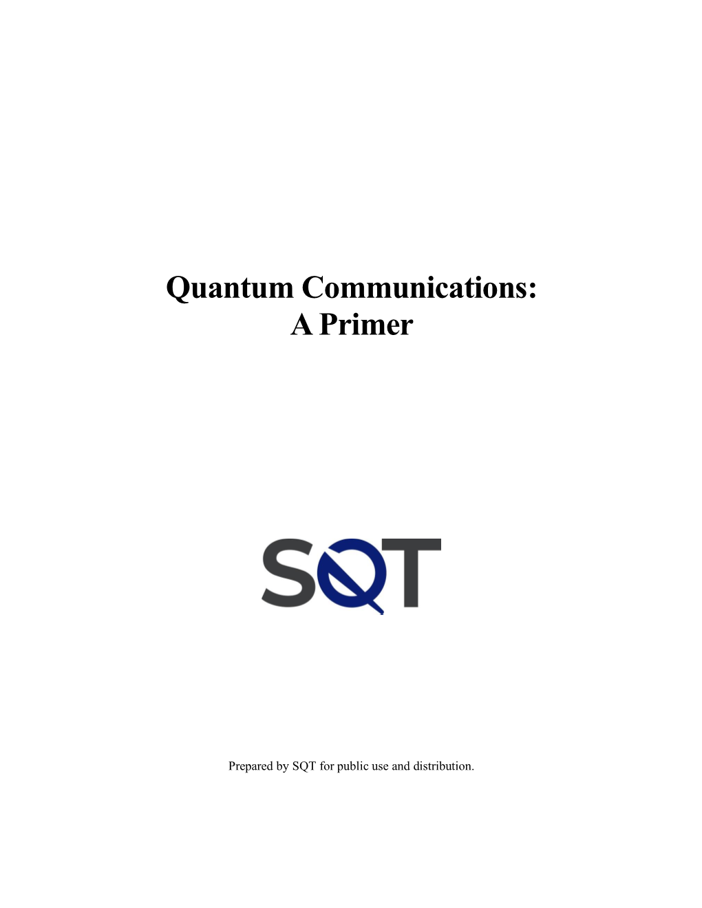 Quantum Communications: a Primer