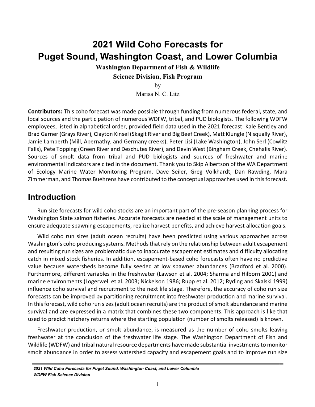 2021 Wild Coho Forecasts for Puget Sound, Washington Coast, and Lower Columbia Washington Department of Fish & Wildlife Science Division, Fish Program by Marisa N