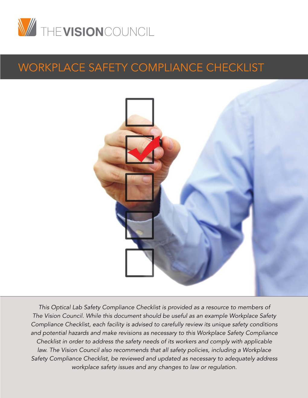 This Optical Lab Safety Compliance Checklist Is Provided As a Resource