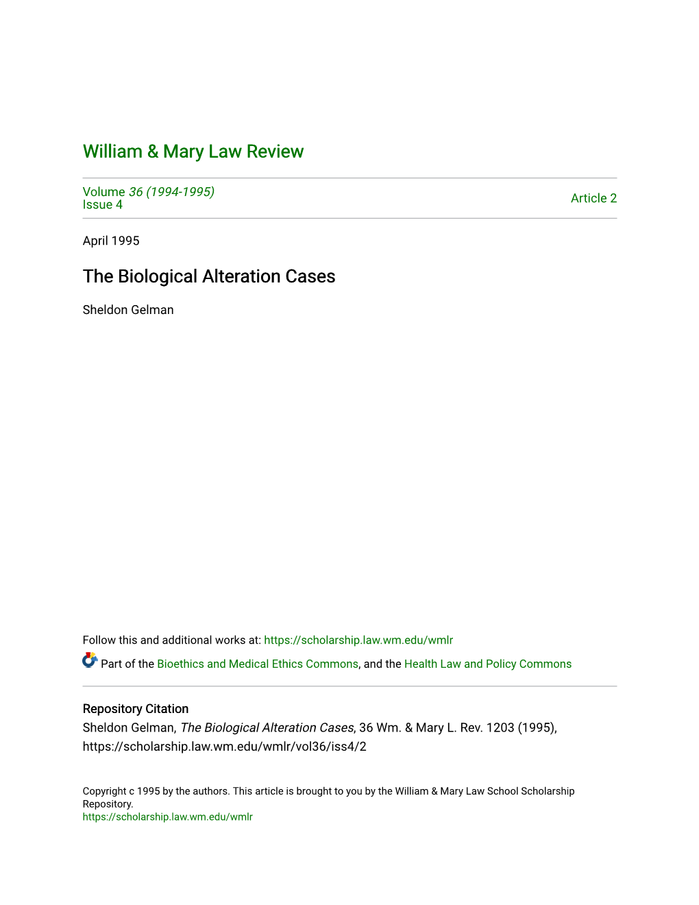 The Biological Alteration Cases