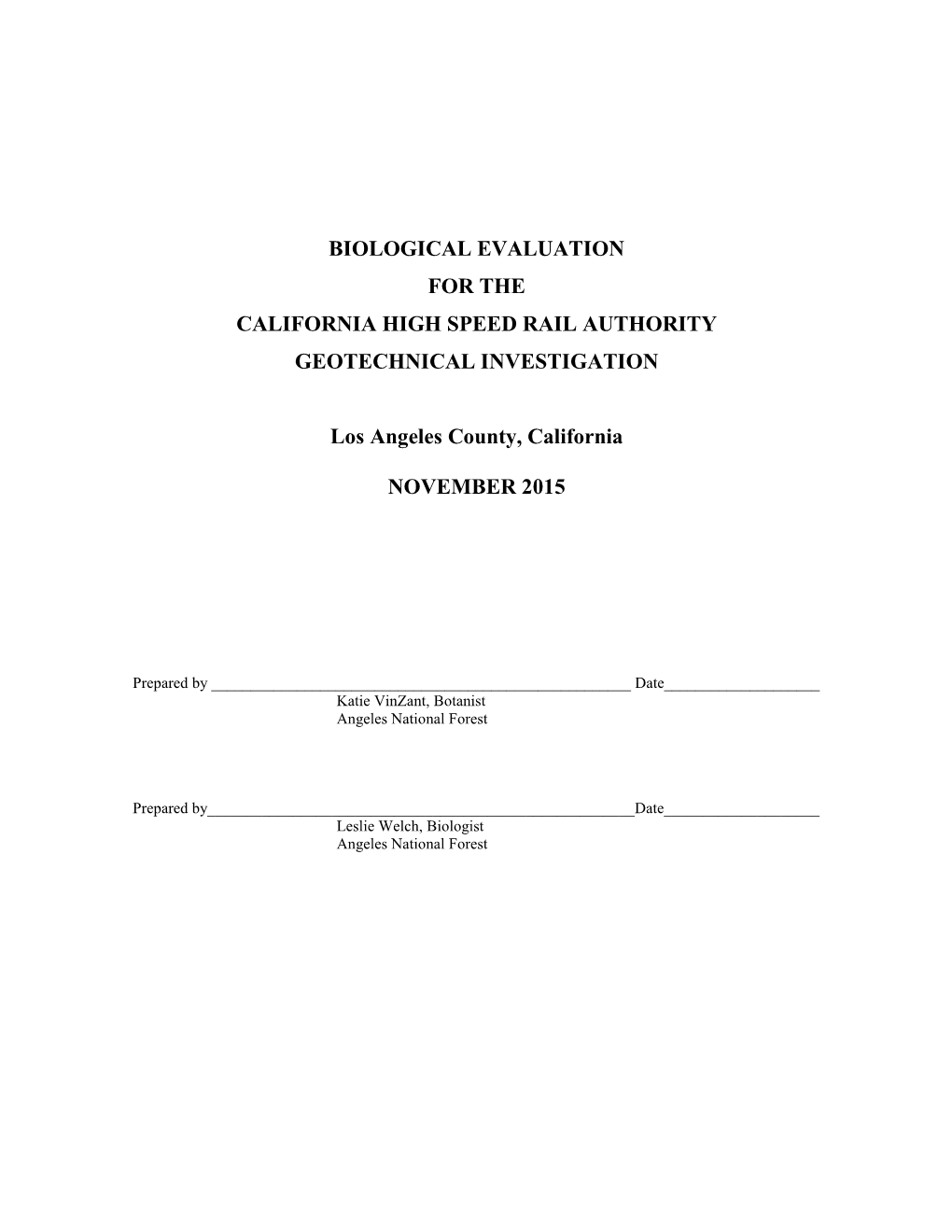 Biological Evaluation for the California High Speed Rail Authority Geotechnical Investigation