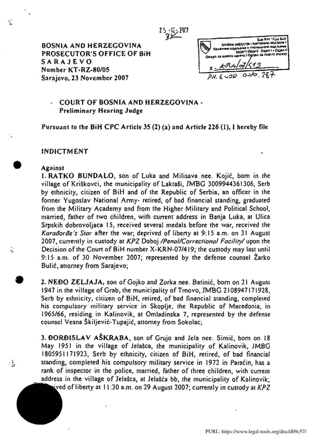 IL - 21Jl'7 'J~ BOSNIA and HERZEGOVINA PROSECUTOR's OFFICE of Bih SARAJEVO Number KT·RZ-80/05 Sarajevo, 23 November 2007