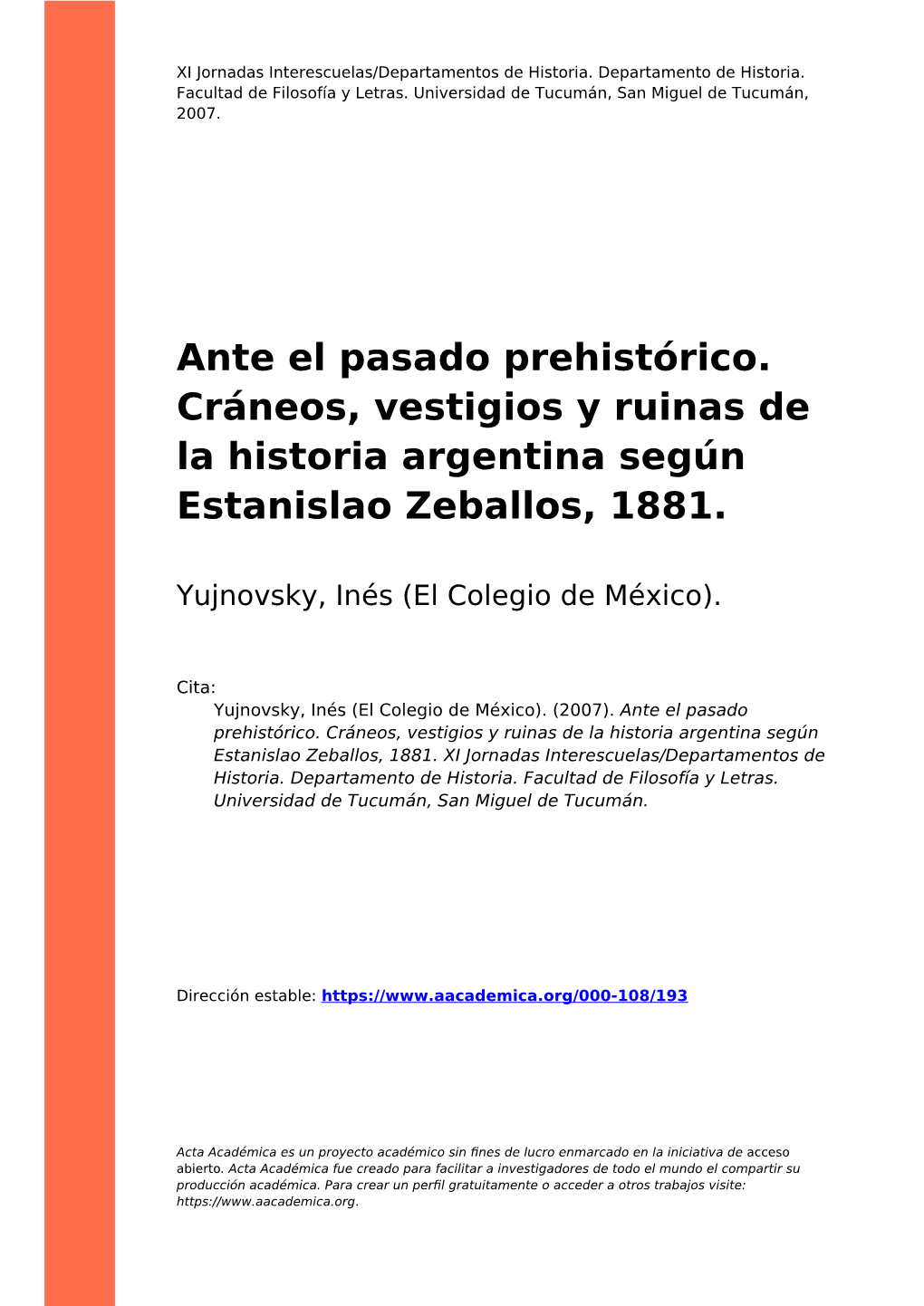 Ante El Pasado Prehistórico. Cráneos, Vestigios Y Ruinas De La Historia Argentina Según Estanislao Zeballos, 1881