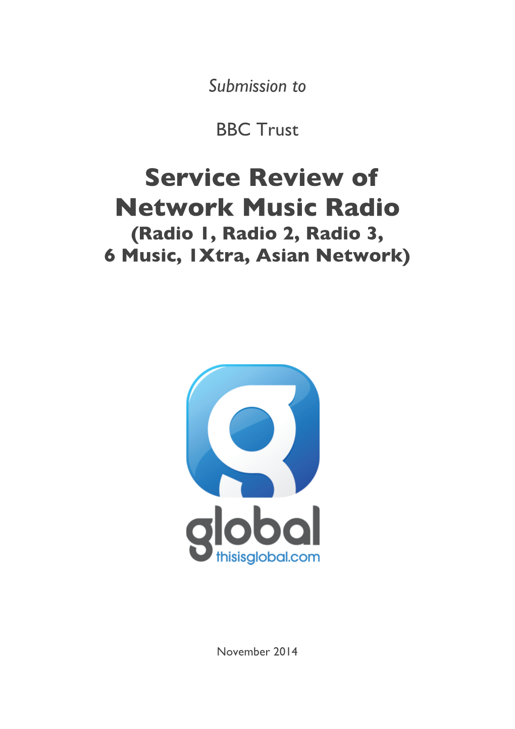 Service Review of Network Music Radio (Radio 1, Radio 2, Radio 3, 6 Music, 1Xtra, Asian Network)