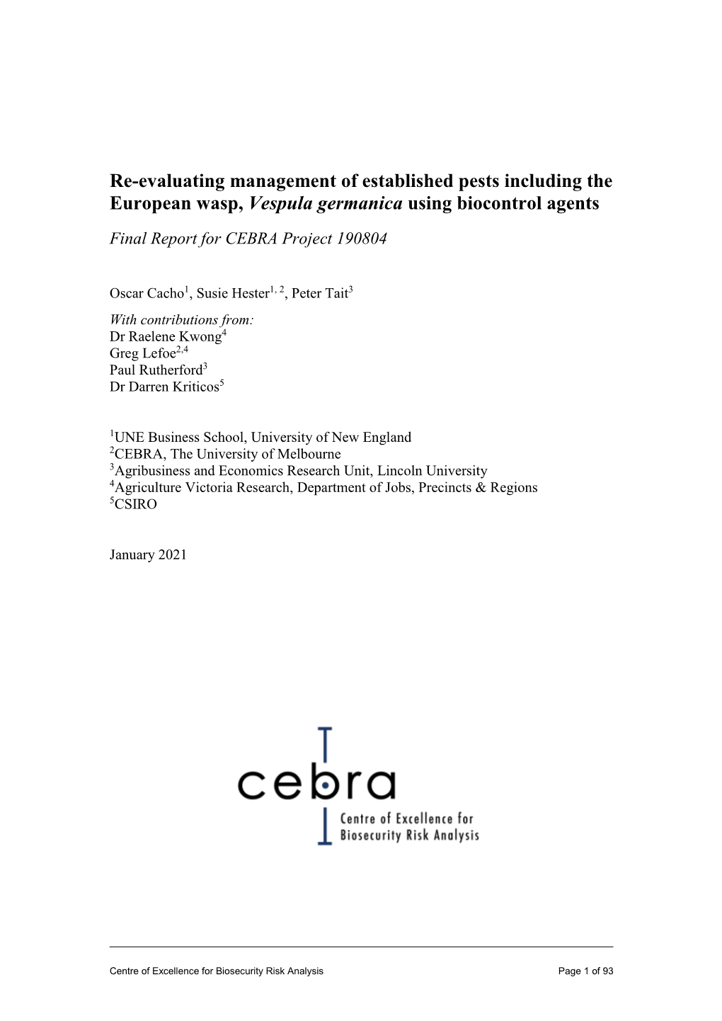 Re-Evaluating Management of Established Pests Including the European Wasp, Vespula Germanica Using Biocontrol Agents