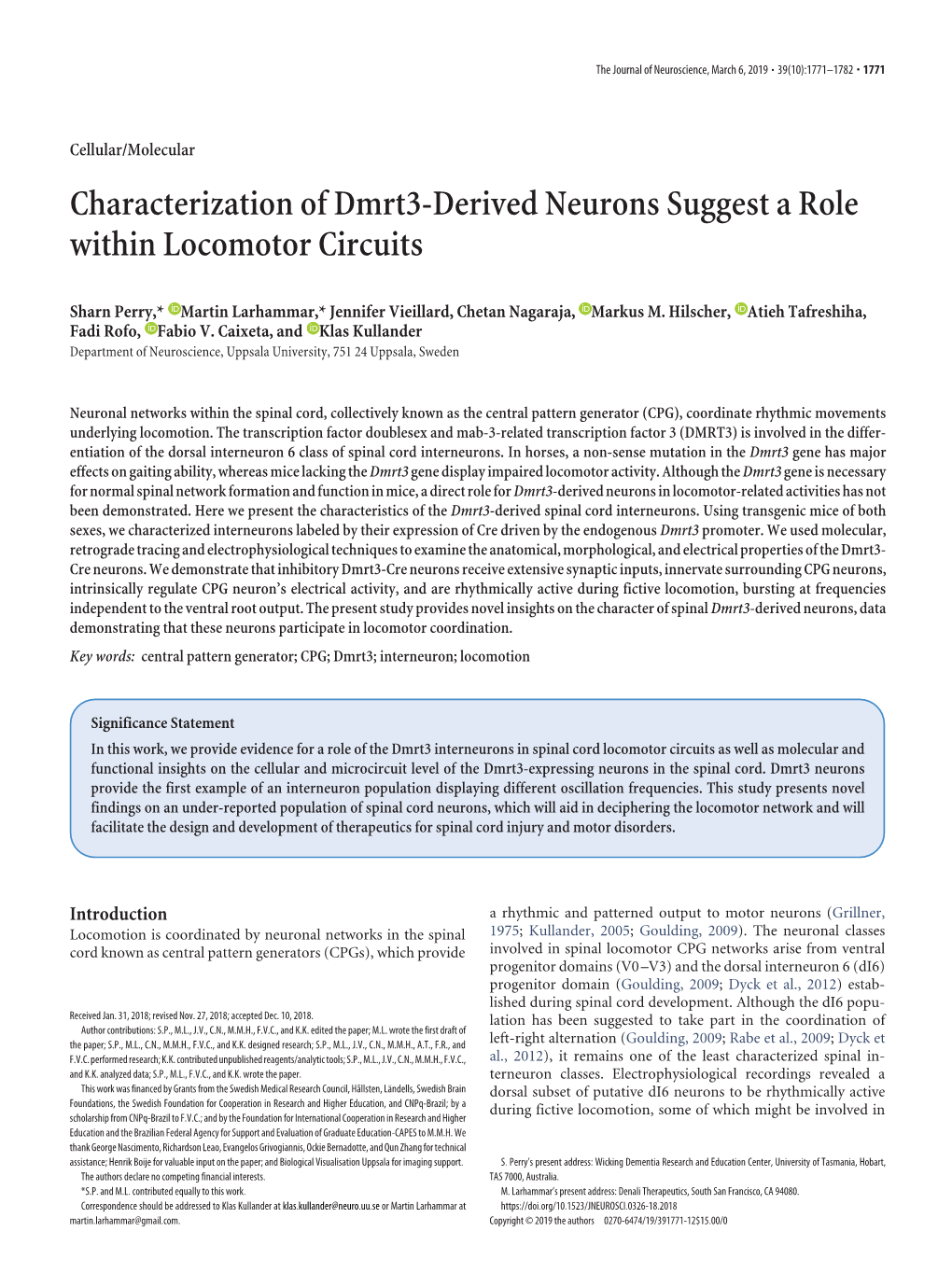 Characterization of Dmrt3-Derived Neurons Suggest a Role Within Locomotor Circuits