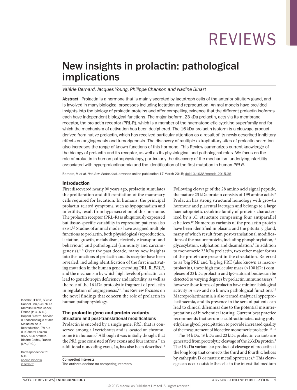 New Insights in Prolactin: Pathological Implications Valérie Bernard, Jacques Young, Philippe Chanson and Nadine Binart