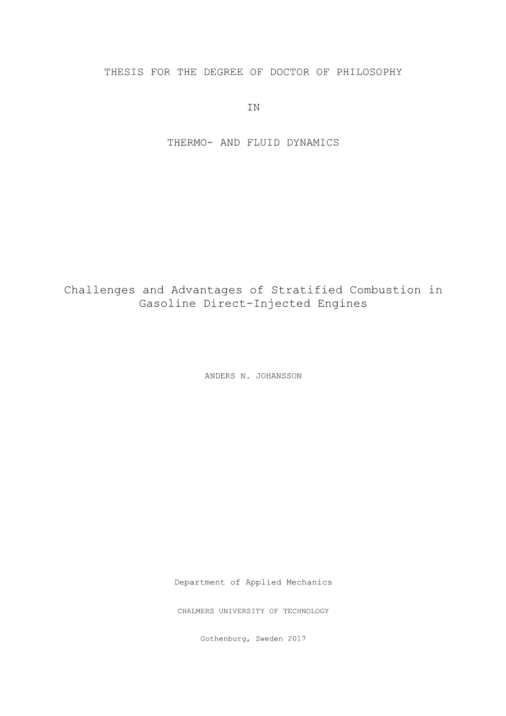 Challenges and Advantages of Stratified Combustion in Gasoline Direct-Injected Engines