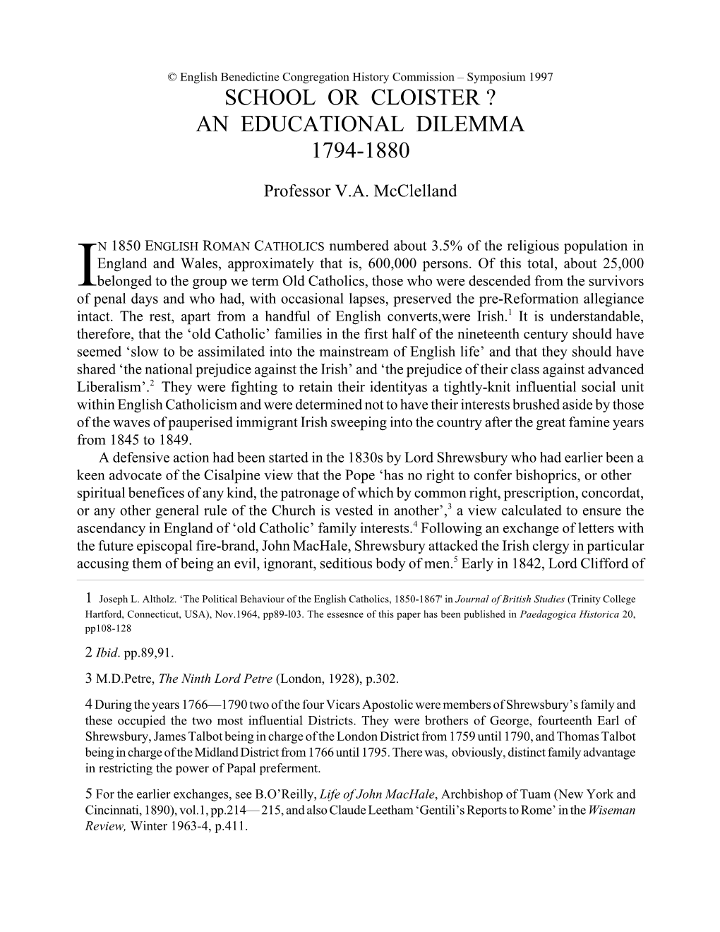 School Or Cloister ? an Educational Dilemma 1794-1880