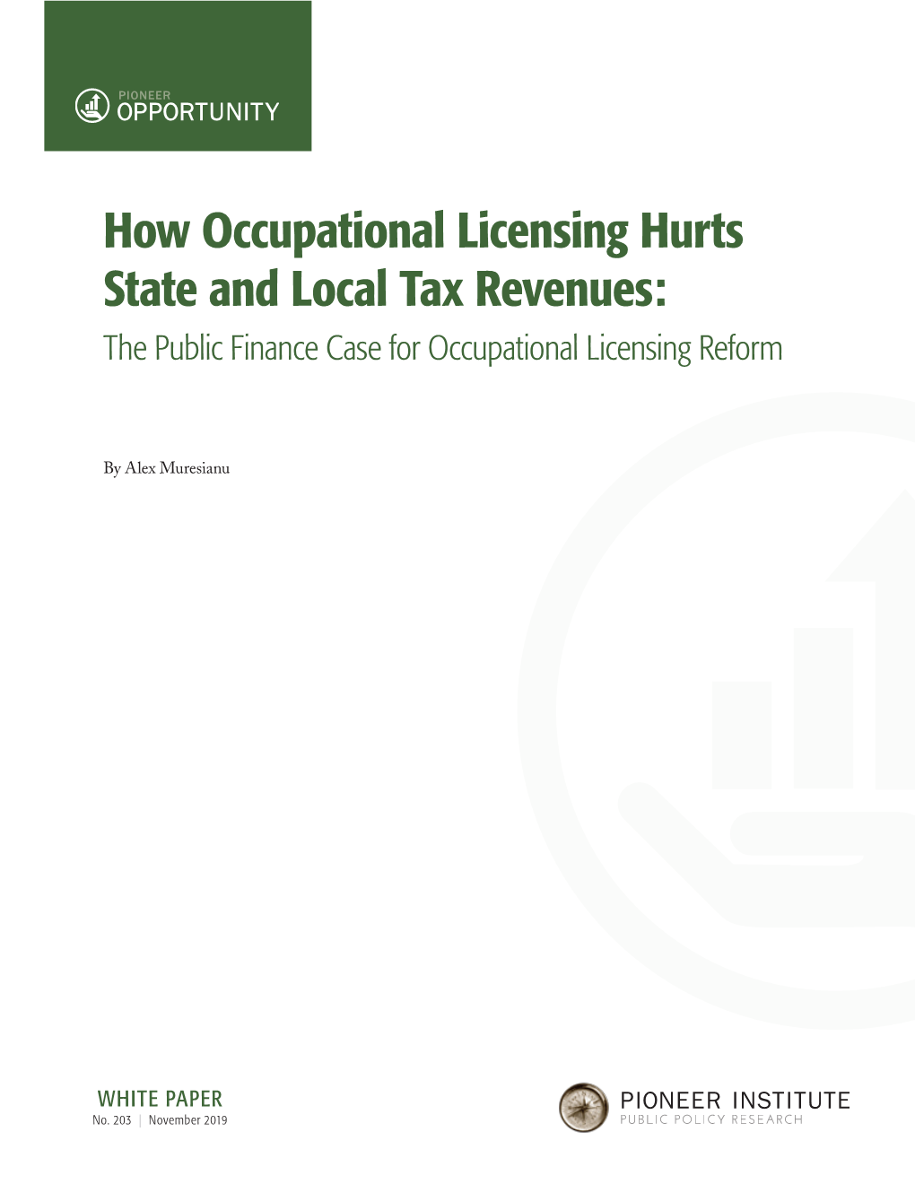 How Occupational Licensing Hurts State and Local Tax Revenues: the Public Finance Case for Occupational Licensing Reform