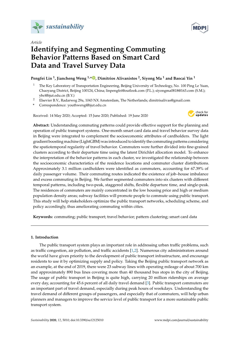 Identifying and Segmenting Commuting Behavior Patterns Based on Smart Card Data and Travel Survey Data