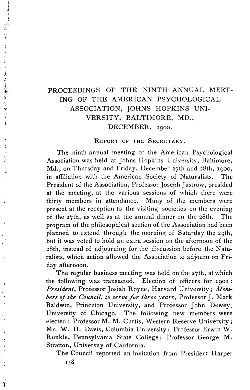 Proceedings of the Ninth Annual Meet- Ing of the American Psychological Association, Johns Hopkins Uni- Versity, Baltimore, Md., December, 1900