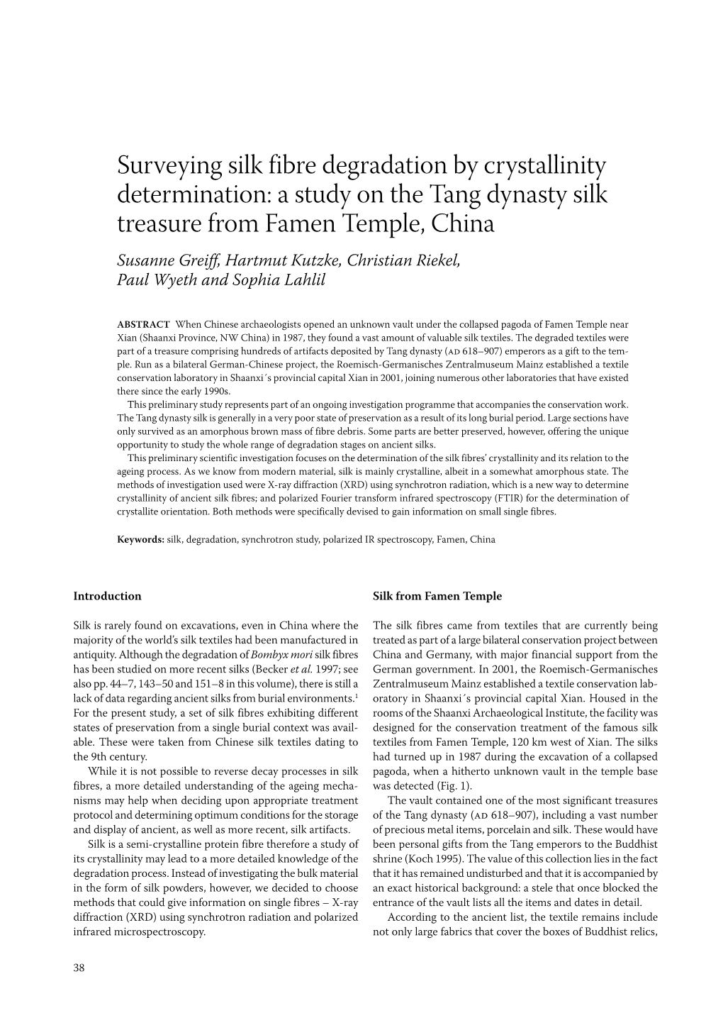 Surveying Silk Fibre Degradation by Crystallinity