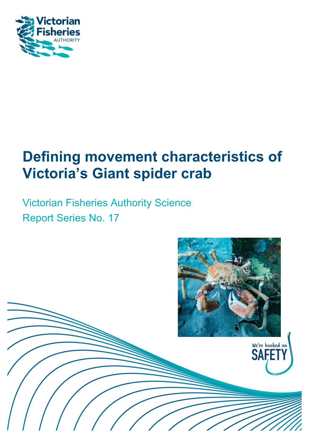 Defining Movement Characteristics of Victoria's Giant Spider Crab