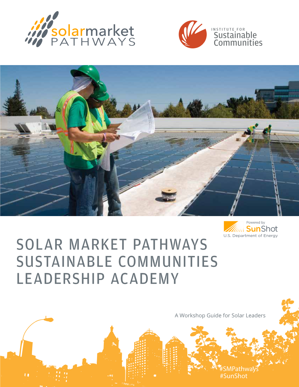 Solar Market Pathways Sustainable Communities Leadership Academy
