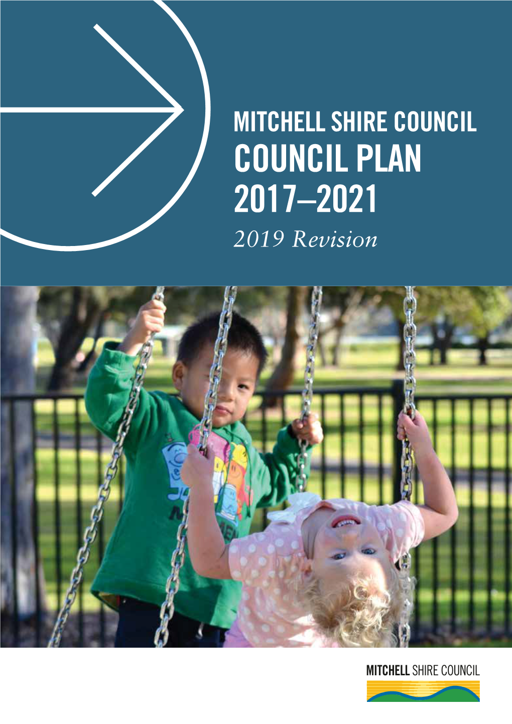 COUNCIL PLAN 2017–2021 2019 Revision Sunset Over Farmland, Glenaroua