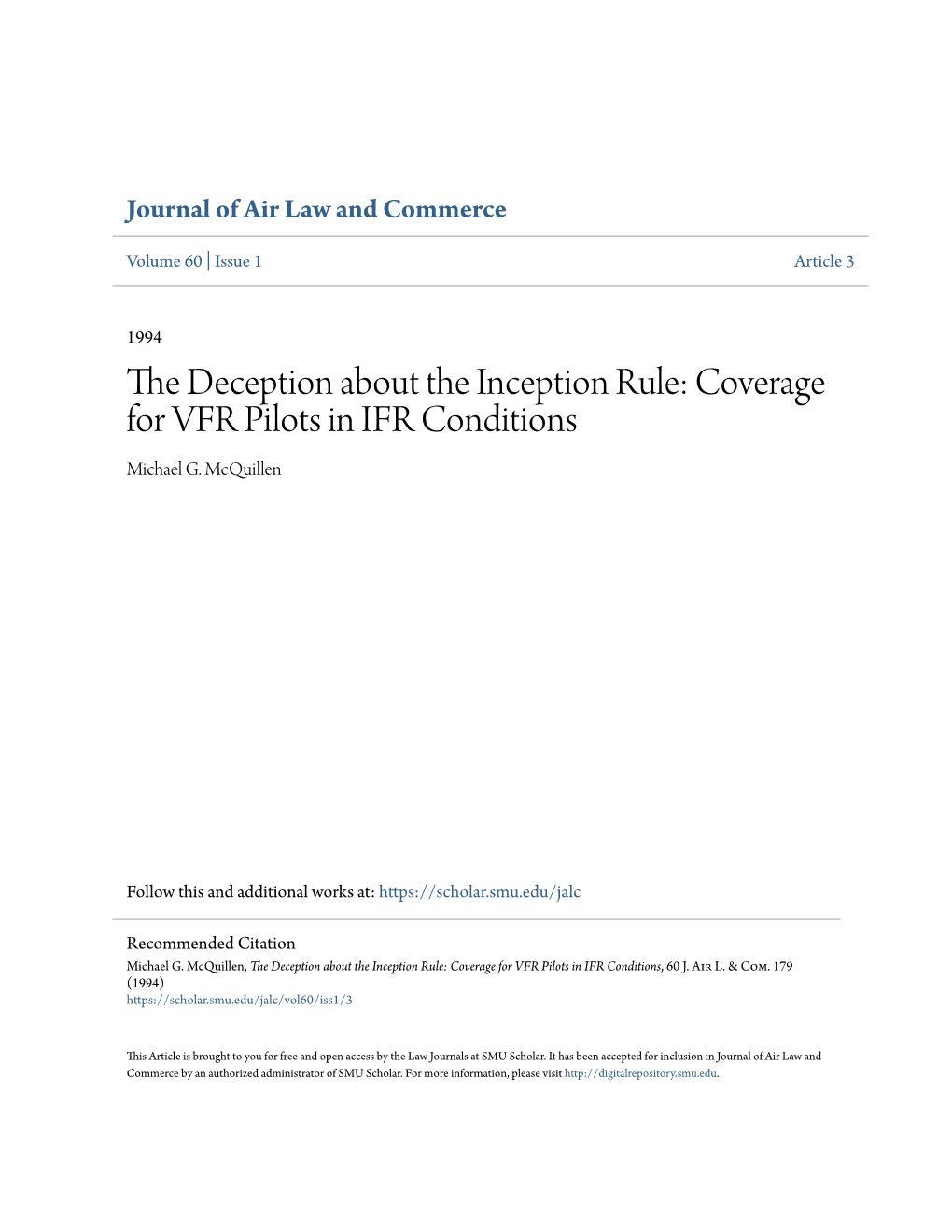 The Deception About the Inception Rule: Coverage for VFR Pilots in IFR Conditions, 60 J