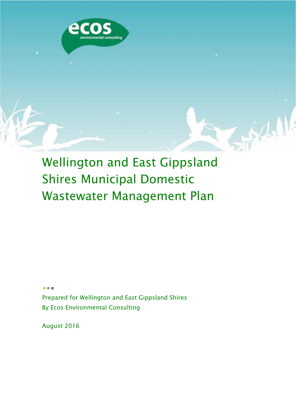 Wellington and East Gippsland Shires Municipal Domestic Wastewater Management Plan