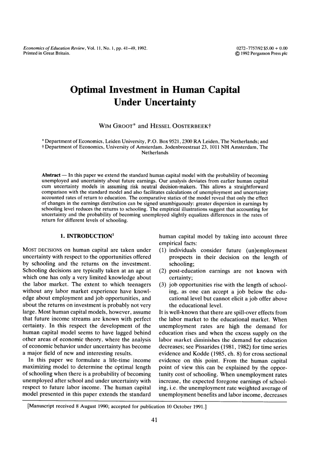 Optimal Investment in Human Capital Under Uncertainty